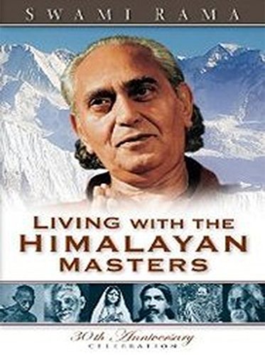Living with the Himalayan Masters by Rama Swami (Author) book cover