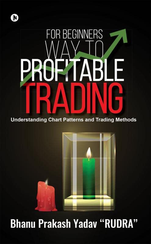 For Beginners Way To Profitable Trading : Understanding Chart Patterns And Trading Methods book cover