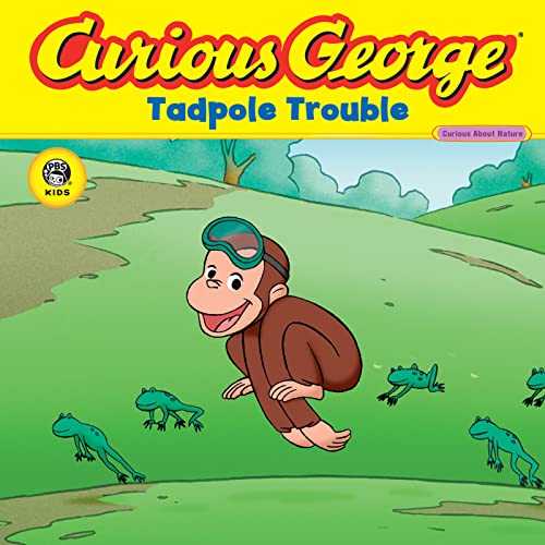 CURIOUS GEORGE TADPOLE TROUBLE (CGTV 8X8) book cover