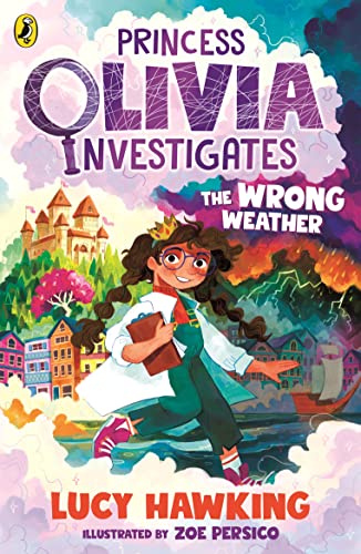 Princess Olivia Investigates: The Wrong Weather book cover