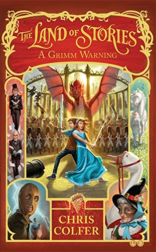 THE LAND OF STORIES 03: A GRIMM WARNING by Chris Colfer book cover