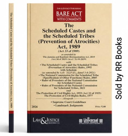 The Scheduled Castes and the Scheduled Tribes (Prevention of Atrocities) Act, 1989 with Rules | Supreme Court Guidelines | Landmark Judgments | 2026 Edition | Bare Act with Comments | Law & Justice