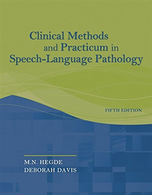 Clinical Methods And Practicum In Speech-language Pathology book cover