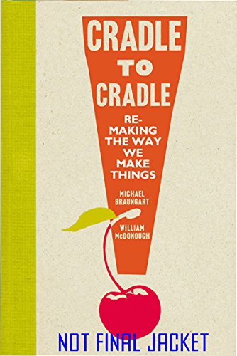 Cradle to Cradle
