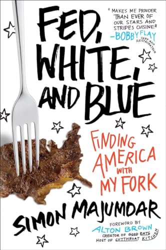 Fed, White, and Blue - Finding America with My Fork book cover