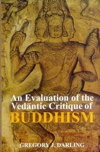 An Evaluation of the Vedantic Critique of Buddhism book cover