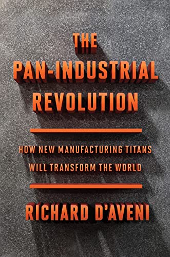 The Pan-Industrial Revolution: How New Manufacturing Titans Will Transform the World book cover