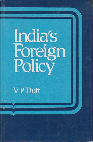 India's Foreign Policy: Since Independence book cover