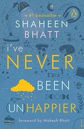 IVe Never Been (Un) Happier book cover