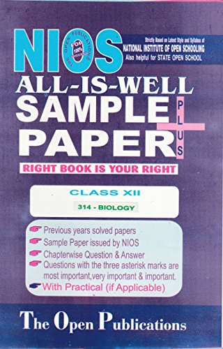 NIOS 314 Biology Class 12 All is Well Sample Papers with Practicals
