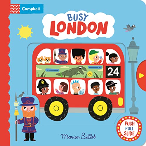 Busy London: A Push, Pull and Slide Book book cover