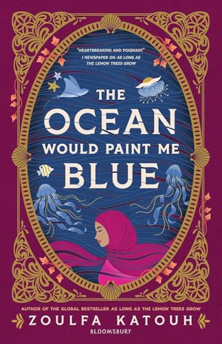The Ocean Would Paint Me Blue: From the author of global sensation AS LONG AS THE LEMON TREES GROW