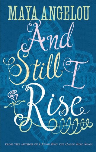 AND STILL I RISE by Dr Maya Angelou (Author) book cover