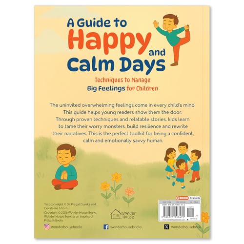 A Guide to Happy and Calm Days : Techniques to Manage Big Feelings for Children
