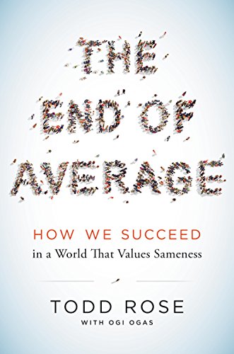 The End of Average: How We Succeed in a World That Values Sameness book cover