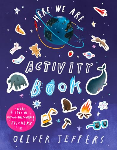 Here We Are Activity Book: A fun-filled activity book for children, full of puzzles, mazes and stickers, from world-renowned artist and picture-book maker Oliver Jeffers.