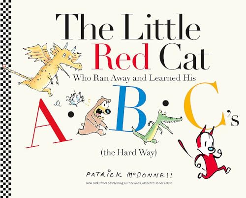 The Little Red Cat Who Ran Away and Learned His ABCs (the Hard Way) book cover