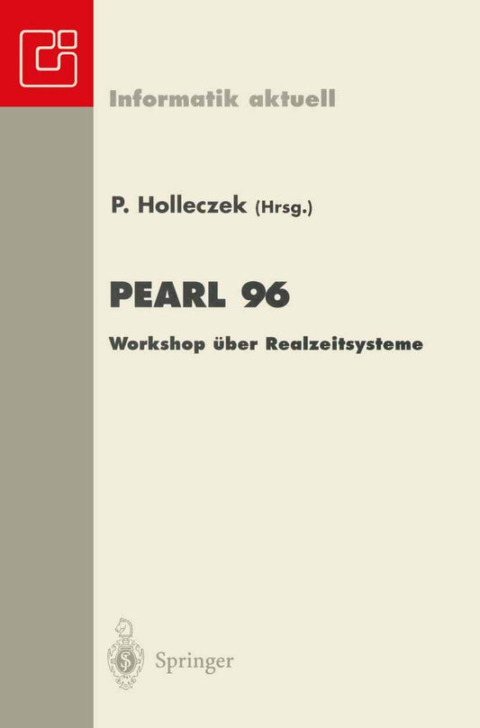 Pearl 96: Workshop Uber Realzeitsysteme (Informatik Aktuell)