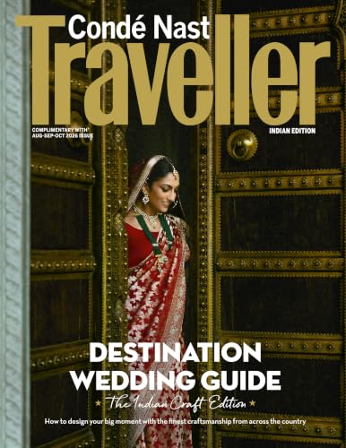 Conde Nast Traveller - Aug - Sep - Oct 2026 - Don't Try This At Home + Destination Wedding Guide -The Indian Craft Edition