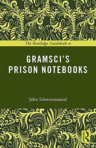 The Routledge Guidebook to Gramsci's Prison Notebooks (The Routledge Guides to The Great Books) by Taylor & Francis Ltd book cover