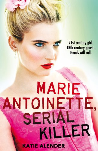 Marie Antoinette, Serial Killer book cover
