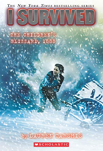 I SURVIVED #16: I SURVIVED THE CHILDRENS BLIZZARD, 1888 book cover