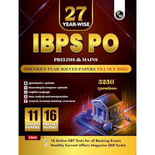 PW IBPS PO 27 Year-wise Prelims & Mains Previous Year Solved Papers Till Oct 2025 with 15 Online CBT Tests for Exam 2026-27 | 3250 PYQs | English Edition
