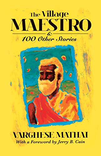 The Village Maestro & 100 Other Stories book cover