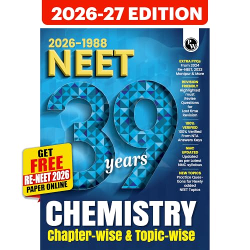 PW NEET PYQ 39 Years Chemistry For 2027 Exam | PYQ Deja Vu | Additional PYQs from Re-NEET and Other States | Chapterwise and Topicwise Solutions (2026-1988) with Highlighted Must Revise Questions