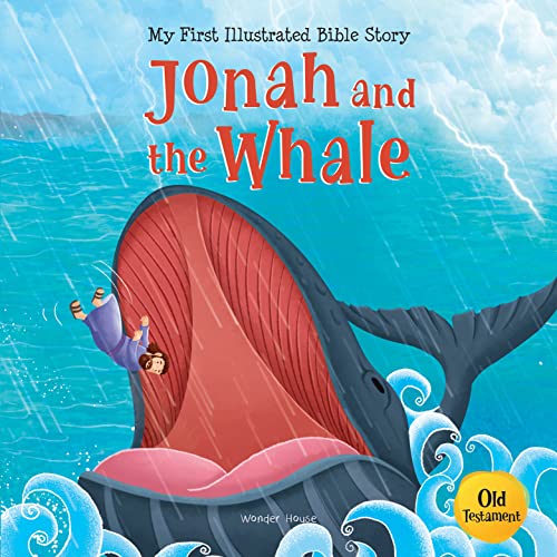 My First Illustrated Bible Story: Jonah and the Whale book cover