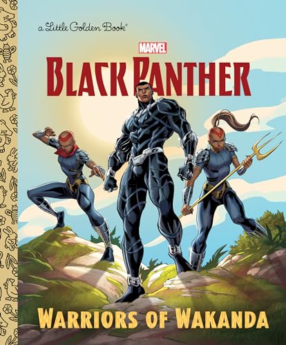 Warriors of Wakanda (Marvel: Black Panther) (Little Golden Book) book cover