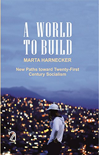 A World to Build: New Patsh Towards 20th Century Socialism book cover