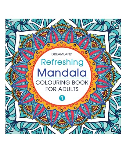Refreshing Mandala – Colouring Book for Adults Book 1 | Intricate Mandala Designs for Mindfulness, Relaxation & Creativity | High Quality Paper for Pens, Pencils & Markers