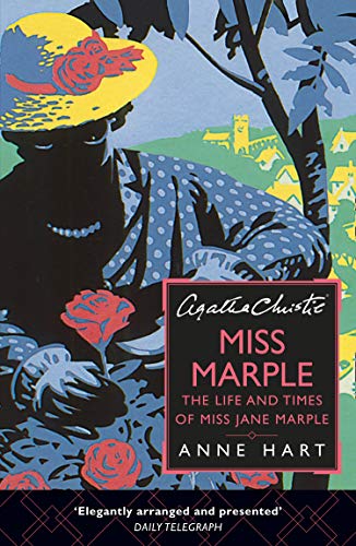 AGATHA CHRISTIE’S MARPLE: THE LIFE AND TIMES OF MISS JANE MARPLE book cover