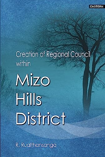 Creation of Regional Council Within Mizo Hills District book cover