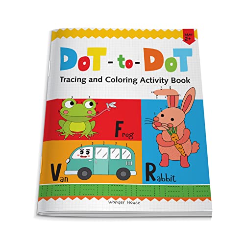 Preschool Activity Book: Dot-To-Dot - Tracing and Coloring Activity Book For Kids book cover