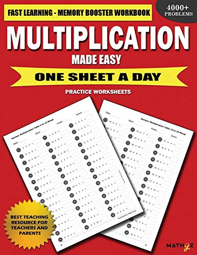 Multiplication Made Easy: Fast Learning Memory Booster Workbook One Sheet a Day Practice Worksheets