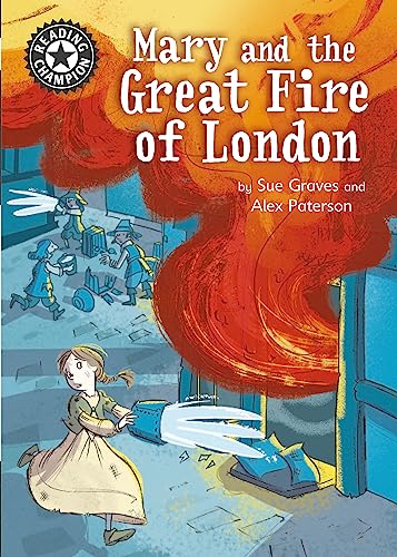 Reading Champion: Mary and the Great Fire of London: Independent Reading 13 book cover