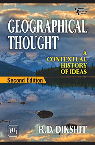 GEOGRAPHICAL THOUGHT: A CONTEXTUAL HISTORY OF IDEAS