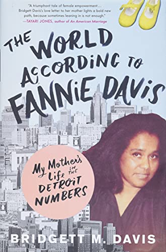 The World According to Fannie Davis: My Mothers Life in the Detroit Numbers book cover