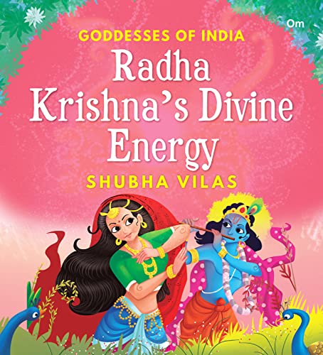 GODDESS OF INDIA - RADHA KRISHNAS DIVINE ENERGY book cover