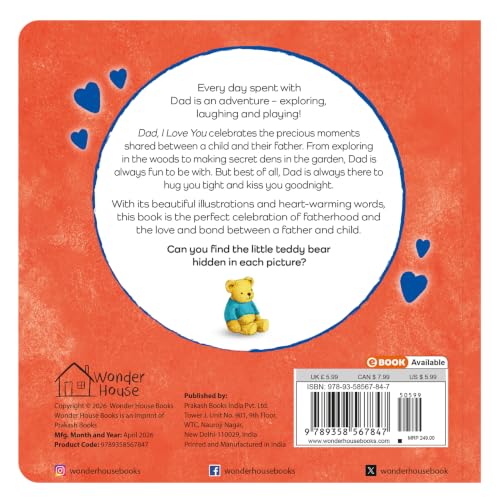 Daddy, I Love You – A Heartwarming Illustrated Board Book For Kids | Celebrate The Special Bond Between Father And Child With Gentle Words & Joyful ... For Toddlers & Preschoolers | Ages 2–6 Years