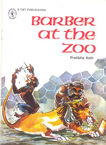 Barber At The Zoo (Children's Book Trust, New Delhi) book cover