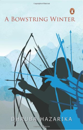 A Bowstring winter by Dhruba Hazarika book cover
