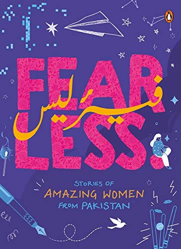 Fearless: Stories Of Amazing Women From Pakistan book cover