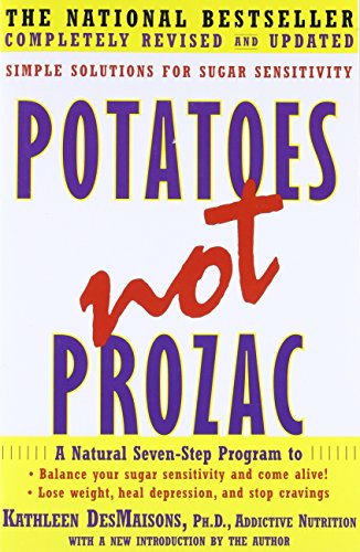 Potatoes Not Prozac: Simple Solutions for Sugar Sensitivity book cover