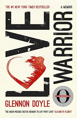 Love Warrior (Oprahs Book Club) book cover