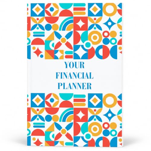 Your Financial Planner and Journal (205 Pages) | Budgeting, Saving, Investing, Debt Tracking, and Money Mindset Tool for Beginners: Learn Money Basics. Plan Simply. One Step at a Time