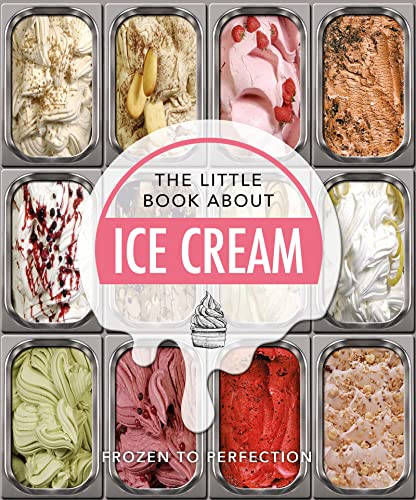 THE LITTLE BOOK OF ICE CREAM book cover