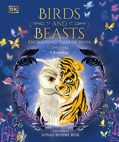 BIRDS AND BEASTS (ENCHANTING TALES OF INDIA - A RETELLING) (LEAD TITLE) book cover